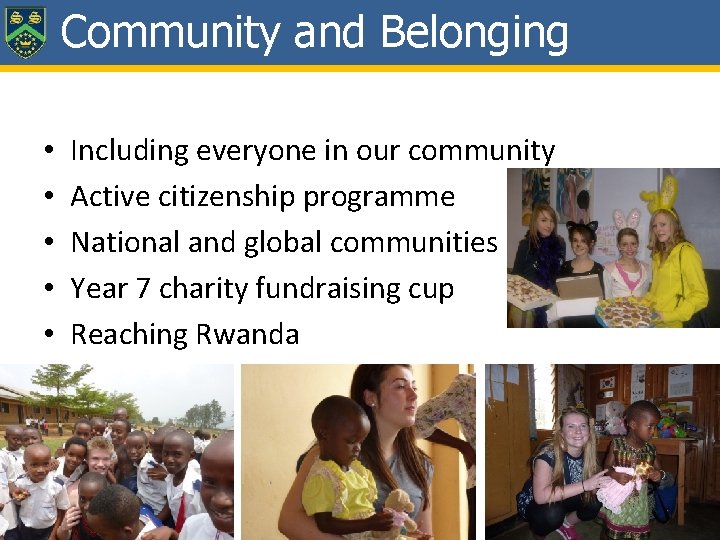 Community and Belonging • • • Including everyone in our community Active citizenship programme