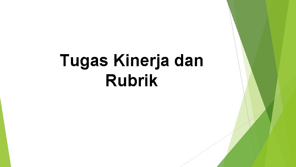 Tugas Kinerja dan Rubrik 