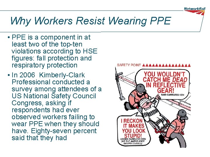 Why Workers Resist Wearing PPE • PPE is a component in at least two