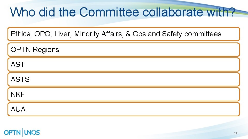 Who did the Committee collaborate with? Ethics, OPO, Liver, Minority Affairs, & Ops and