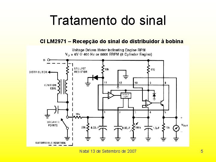 Tratamento do sinal CI LM 2971 – Recepção do sinal do distribuidor à bobina