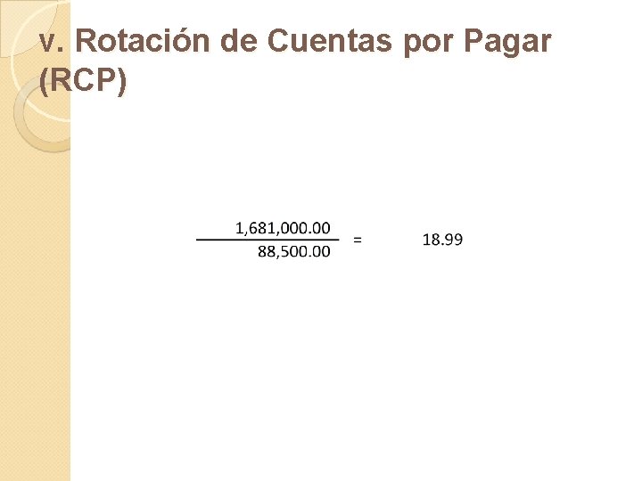 v. Rotación de Cuentas por Pagar (RCP) 