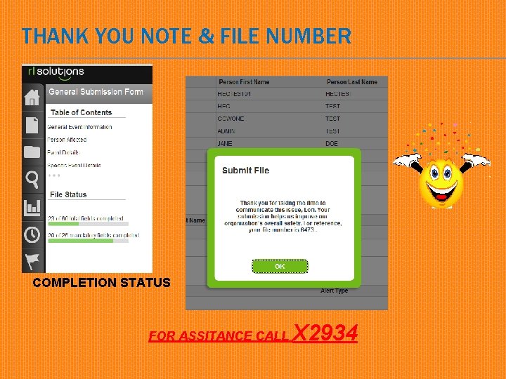 THANK YOU NOTE & FILE NUMBER COMPLETION STATUS FOR ASSITANCE CALL X 2934 