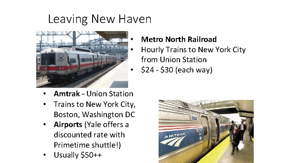 Leaving New Haven • Metro North Railroad • Hourly Trains to New York City