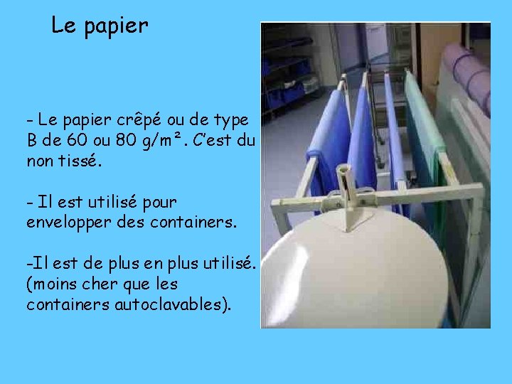 Le papier - Le papier crêpé ou de type B de 60 ou 80