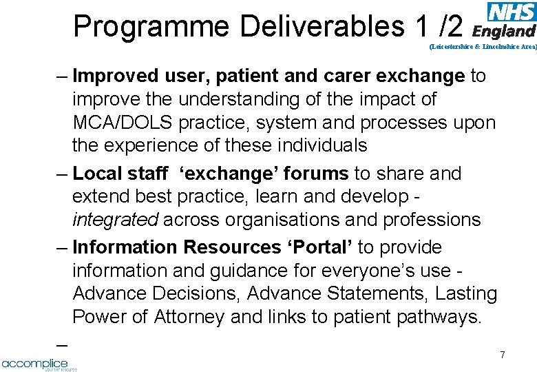 Programme Deliverables 1 /2 (Leicestershire & Lincolnshire Area) – Improved user, patient and carer
