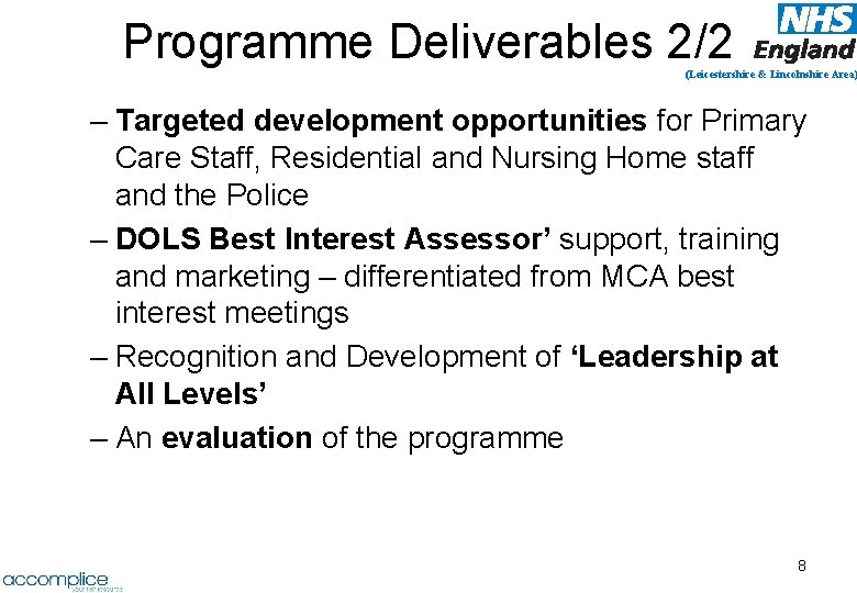 Programme Deliverables 2/2 (Leicestershire & Lincolnshire Area) – Targeted development opportunities for Primary Care