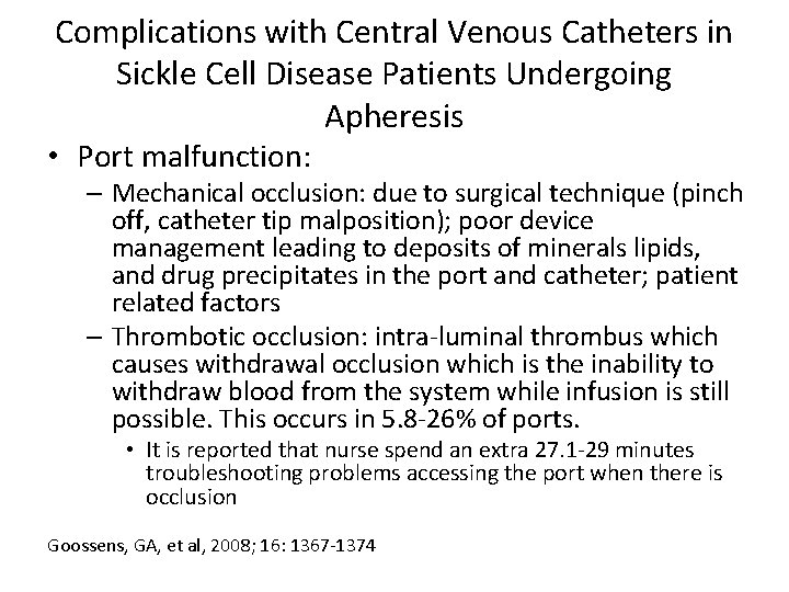 Complications with Central Venous Catheters in Sickle Cell Disease Patients Undergoing Apheresis • Port