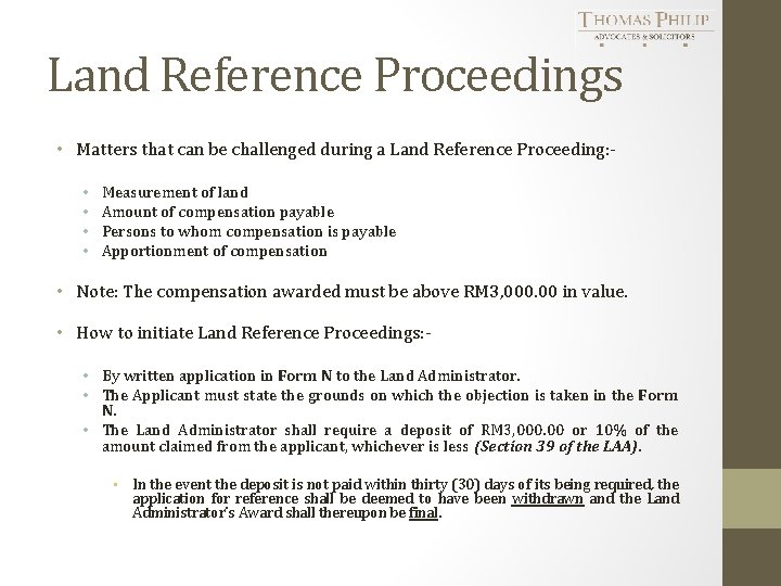 Land Reference Proceedings • Matters that can be challenged during a Land Reference Proceeding: