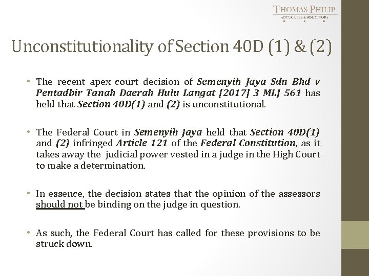 Unconstitutionality of Section 40 D (1) & (2) • The recent apex court decision
