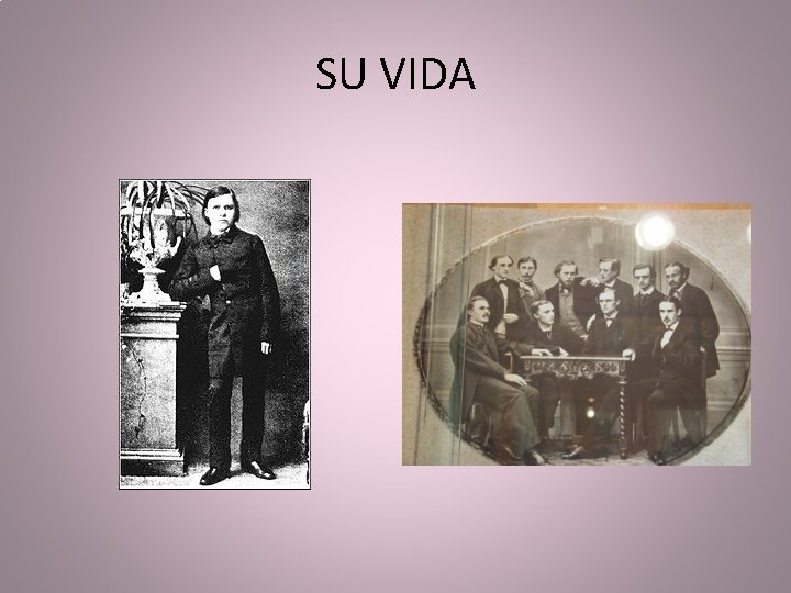 SU VIDA 