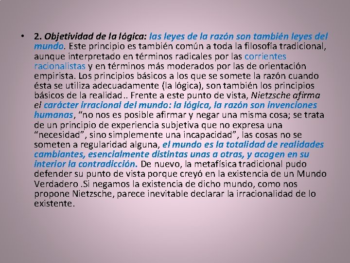  • 2. Objetividad de la lógica: las leyes de la razón son también