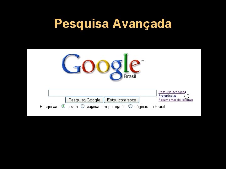 Pesquisa Avançada 