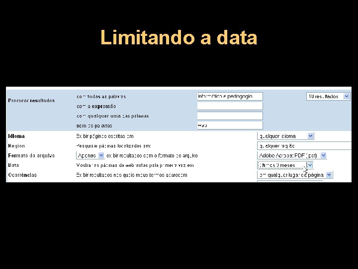 Limitando a data 