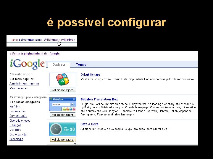 é possível configurar 