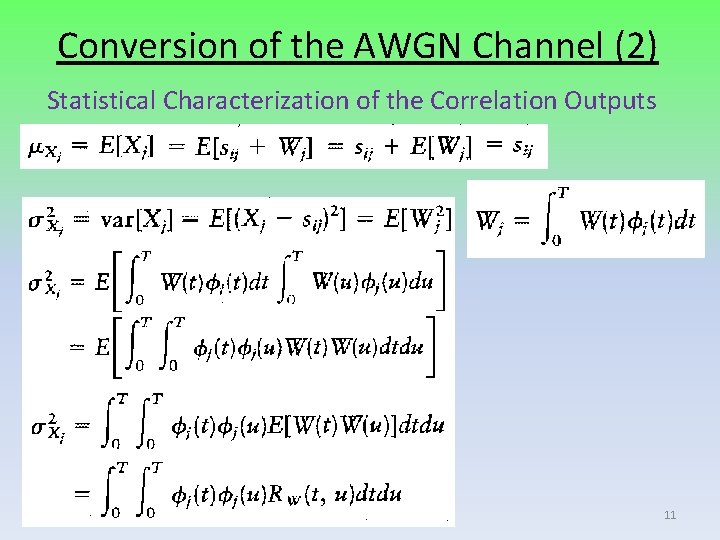 Conversion of the AWGN Channel (2) Statistical Characterization of the Correlation Outputs 11 