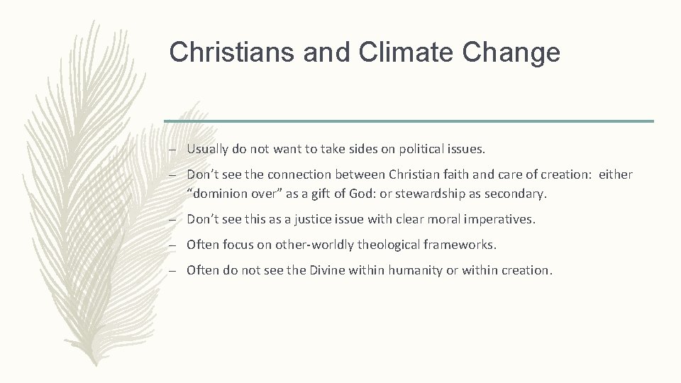 Christians and Climate Change – Usually do not want to take sides on political