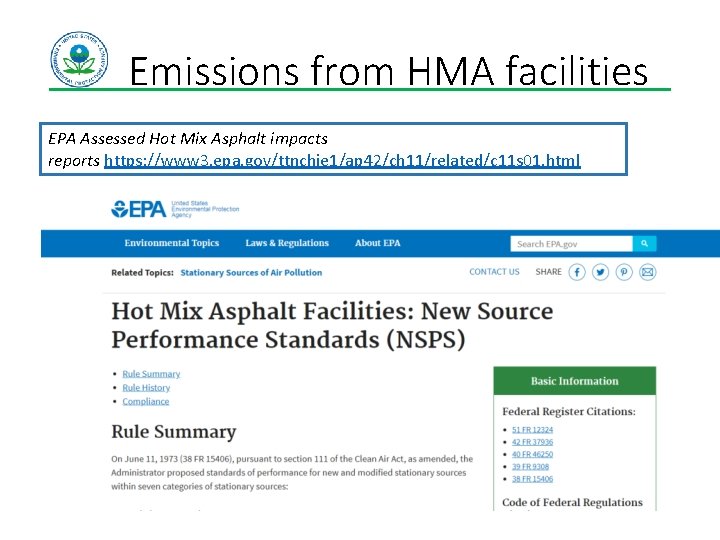 Emissions from HMA facilities EPA Assessed Hot Mix Asphalt impacts reports https: //www 3. Emissions from HMA facilities EPA Assessed Hot Mix Asphalt impacts reports https: //www 3.