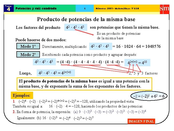 Tema: 4 Potencias y raíz cuadrada 5 Números 2001 - Matemáticas 1º ESO Producto Tema: 4 Potencias y raíz cuadrada 5 Números 2001 - Matemáticas 1º ESO Producto