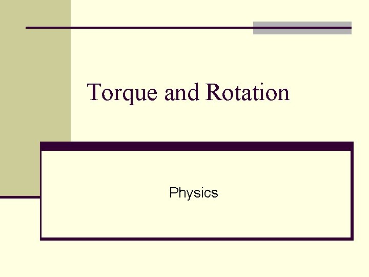 Torque and Rotation Physics 