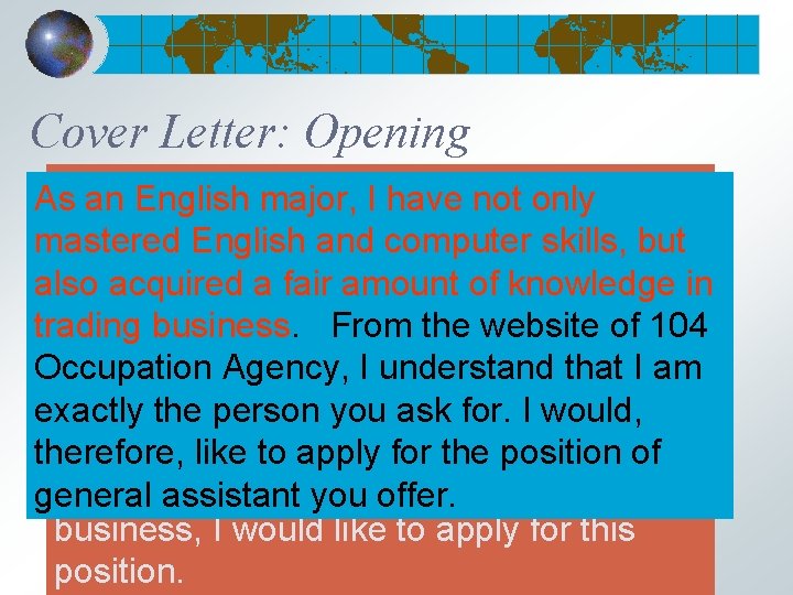 Cover Letter: Opening From the website of I 104 Occupation As an (1 English