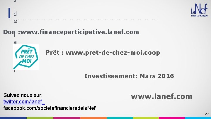 s d e Donl : www. financeparticipative. lanef. com a Prêt : www. pret-de-chez-moi.