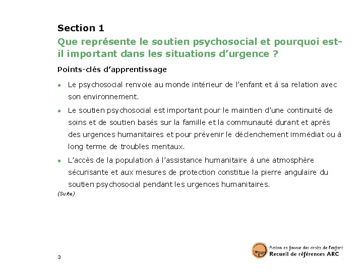 Section 1 Que représente le soutien psychosocial et pourquoi estil important dans les situations