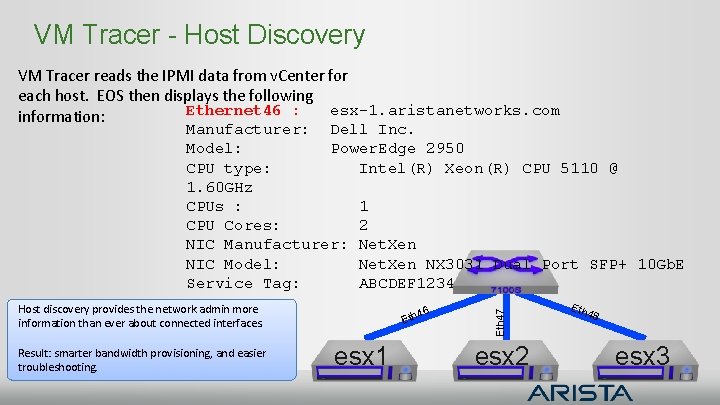 VM Tracer - Host Discovery VM Tracer reads the IPMI data from v. Center