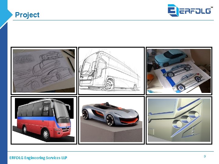 Project ERFOLG Engineering Services LLP 9 