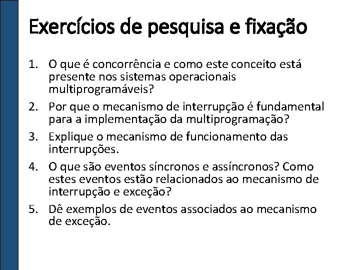 Exercícios de pesquisa e fixação 1. O que é concorrência e como este conceito