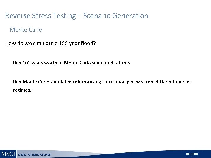 Reverse Stress Testing – Scenario Generation Monte Carlo How do we simulate a 100 Reverse Stress Testing – Scenario Generation Monte Carlo How do we simulate a 100
