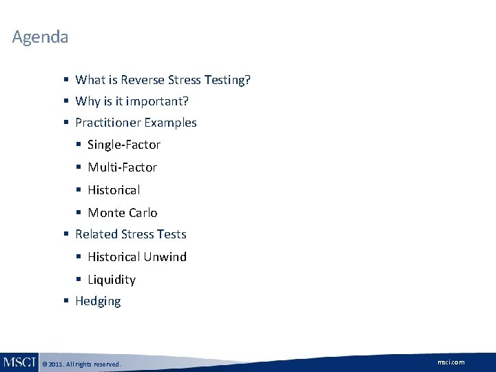 Agenda § What is Reverse Stress Testing? § Why is it important? § Practitioner Agenda § What is Reverse Stress Testing? § Why is it important? § Practitioner