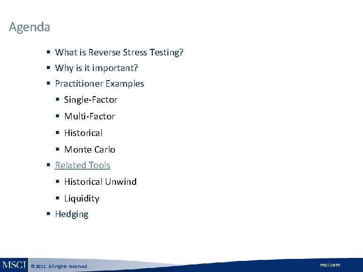 Agenda § What is Reverse Stress Testing? § Why is it important? § Practitioner Agenda § What is Reverse Stress Testing? § Why is it important? § Practitioner