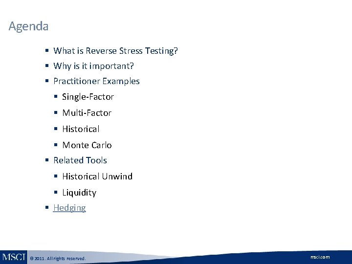 Agenda § What is Reverse Stress Testing? § Why is it important? § Practitioner Agenda § What is Reverse Stress Testing? § Why is it important? § Practitioner