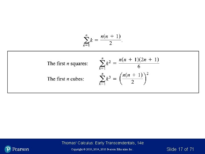 Thomas' Calculus: Early Transcendentals, 14 e Copyright © 2018, 2014, 2010 Pearson Education Inc.