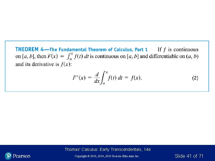 Thomas' Calculus: Early Transcendentals, 14 e Copyright © 2018, 2014, 2010 Pearson Education Inc.