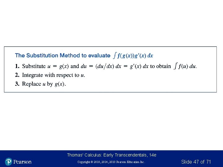 Thomas' Calculus: Early Transcendentals, 14 e Copyright © 2018, 2014, 2010 Pearson Education Inc.