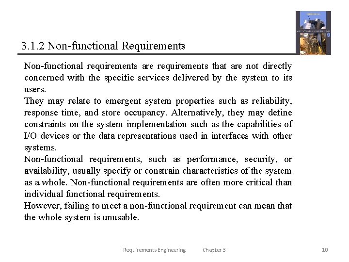 3. 1. 2 Non-functional Requirements Non-functional requirements are requirements that are not directly concerned