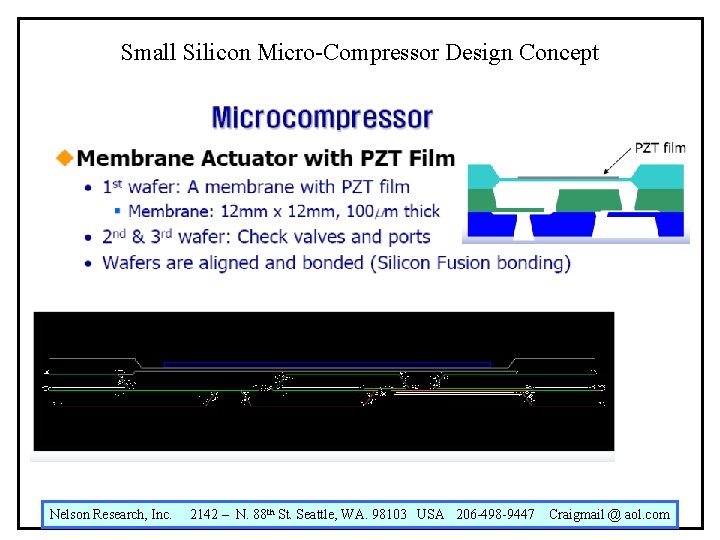 Small Silicon Micro-Compressor Design Concept Nelson Research, Inc. 2142 – N. 88 th St.