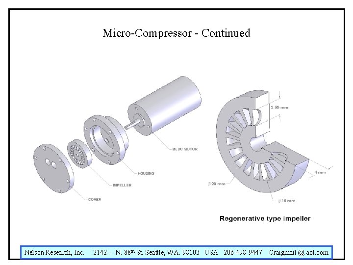 Micro-Compressor - Continued Nelson Research, Inc. 2142 – N. 88 th St. Seattle, WA.