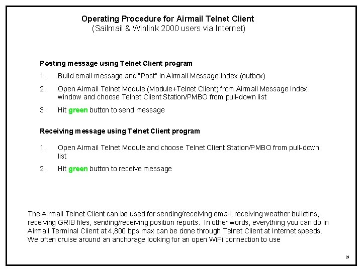 Operating Procedure for Airmail Telnet Client (Sailmail & Winlink 2000 users via Internet) Posting