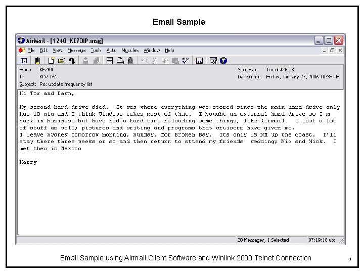 Email Sample using Airmail Client Software and Winlink 2000 Telnet Connection 3 