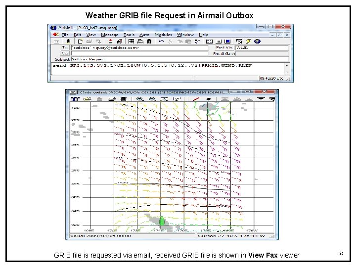 Weather GRIB file Request in Airmail Outbox GRIB file is requested via email, received