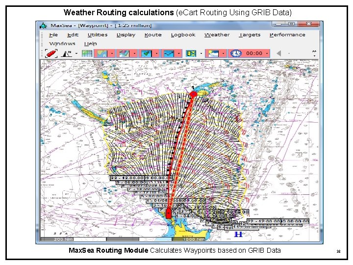 Weather Routing calculations (e. Cart Routing Using GRIB Data) Max. Sea Routing Module Calculates