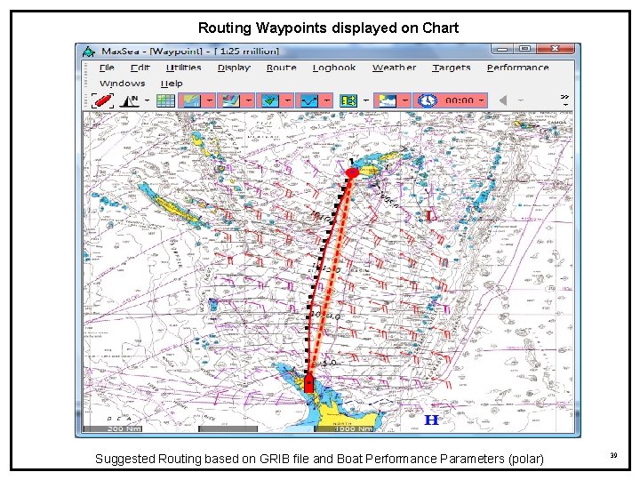 Routing Waypoints displayed on Chart Suggested Routing based on GRIB file and Boat Performance