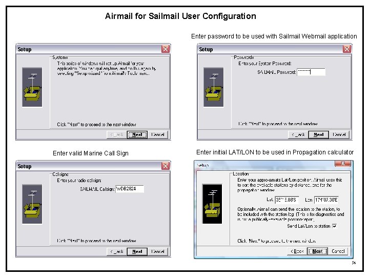 Airmail for Sailmail User Configuration Enter password to be used with Sailmail Webmail application