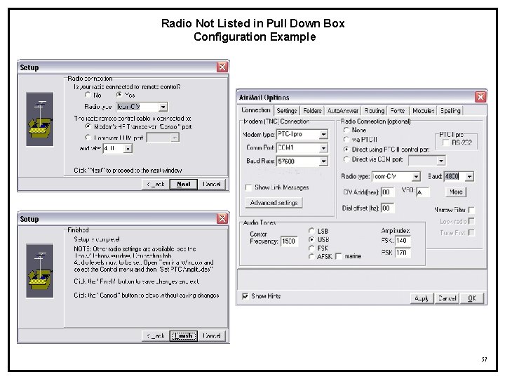 Radio Not Listed in Pull Down Box Configuration Example 57 