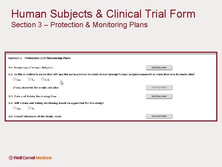 Human Subjects & Clinical Trial Form Section 3 – Protection & Monitoring Plans 