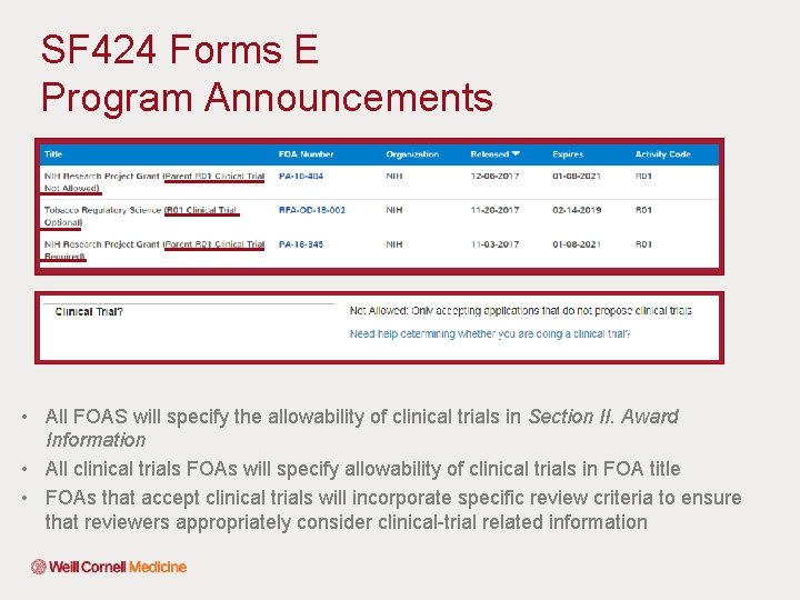 SF 424 Forms E Program Announcements • All FOAS will specify the allowability of