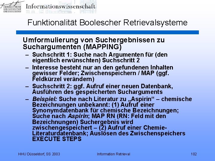 Funktionalität Boolescher Retrievalsysteme Umformulierung von Suchergebnissen zu Suchargumenten (MAPPING) – Suchschritt 1: Suche nach